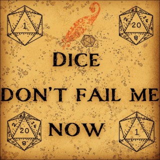 Chapter 25: Dice Don’t Fail Me Now