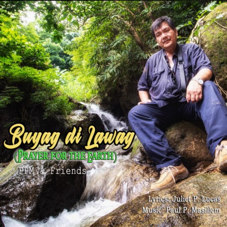 Buyag di Lawag (Prayer for the Earth) | Boomplay Music