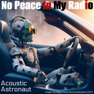 No Peace In My Radio ft. Wes Lunsford lyrics | Boomplay Music