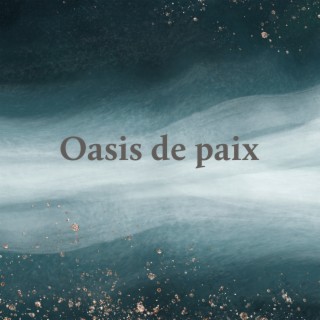 Oasis de paix: Sons apaisants de la musique de la nature pour le sommeil des adultes et des bébés