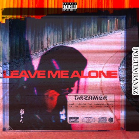 Leave Me Alone | Boomplay Music