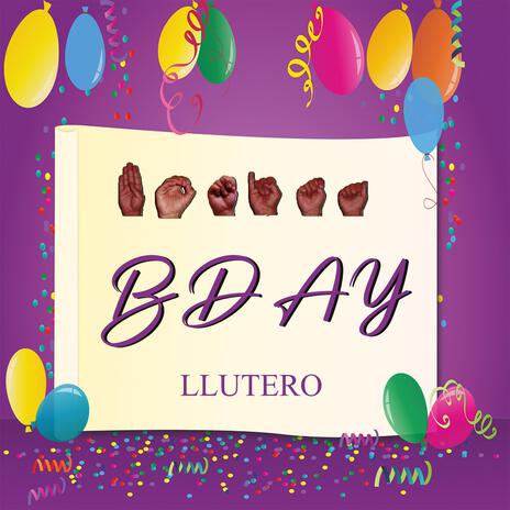 B BDAY | Boomplay Music