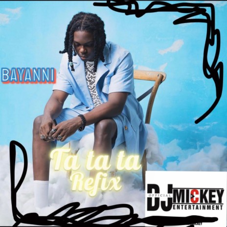 TA TA TA REFIX ft. BAYANNI | Boomplay Music