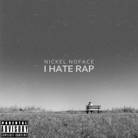 I HATE RAP | Boomplay Music