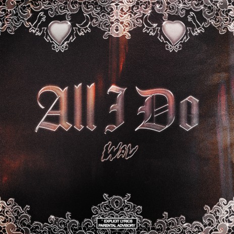 All I Do | Boomplay Music