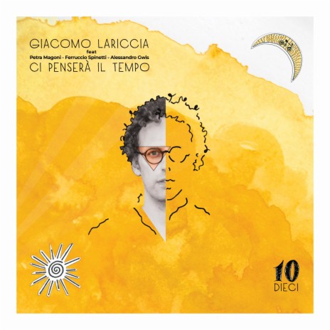 Ci penserà il tempo (Dieci) ft. Petra Magoni, Ferruccio Spinetti, Musica Nuda & Alessandro Gwis