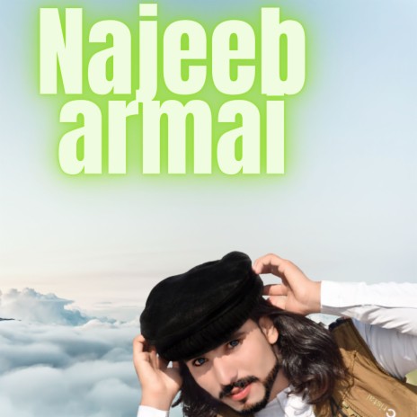 Pashto Song Saba Wakhti Ba Zoma - Najeeb Armani MP3 download | Pashto Song  Saba Wakhti Ba Zoma - Najeeb Armani Lyrics | Boomplay Music