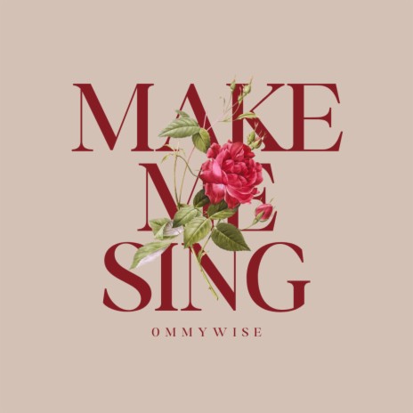Make me sing