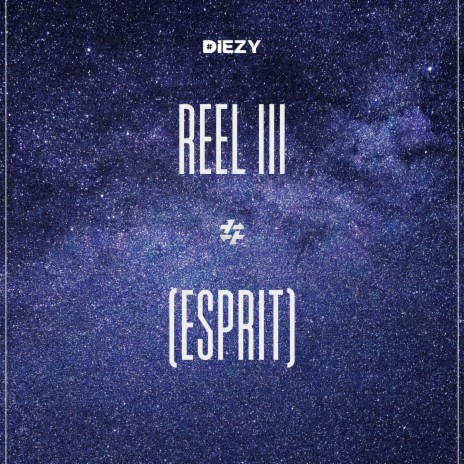 Reel III (Esprit) | Boomplay Music