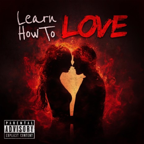 Learn How To Love ft. Aleinad | Boomplay Music