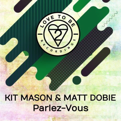 Parlez-Vous (Main Mix) ft. Matt Dobie
