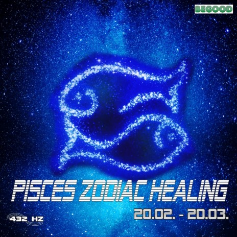 Pisces Zodiac Healing Phase 4 | Boomplay Music