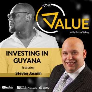 087: Investing in Guyana | Steven Jasmin