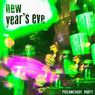 New Years Eve lyrics | Boomplay Music