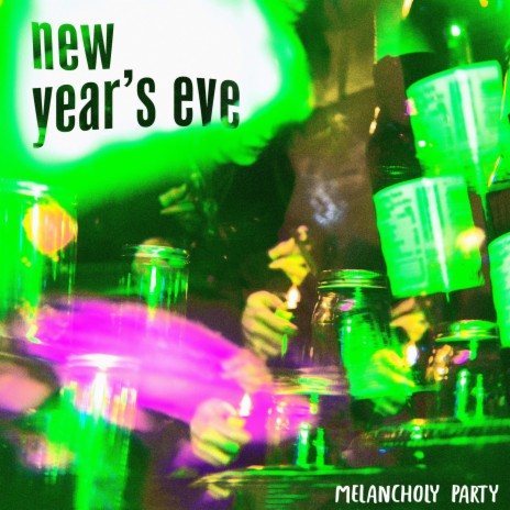 New Years Eve | Boomplay Music