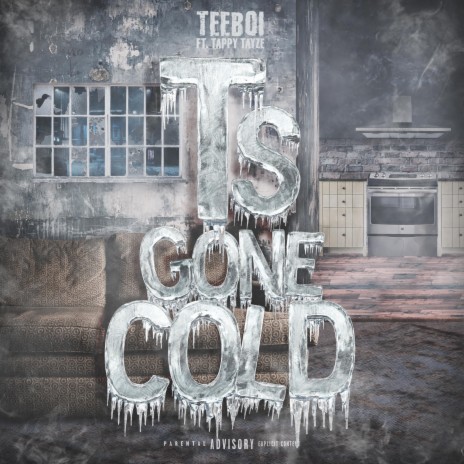 T's Gone Cold ft. TappyTayze | Boomplay Music