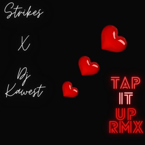 Tap It Up (Rmx) | Boomplay Music