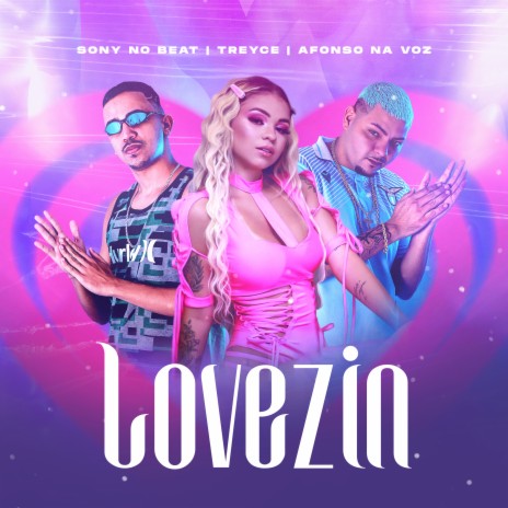 Lovezin ft. AFONSO NA VOZ & TREYCE | Boomplay Music