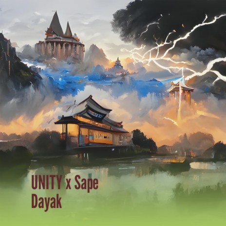 Unity X Sape Dayak | Boomplay Music