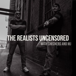 Episode 7: The Realists Unwrap: Men Needing to Take a Stand