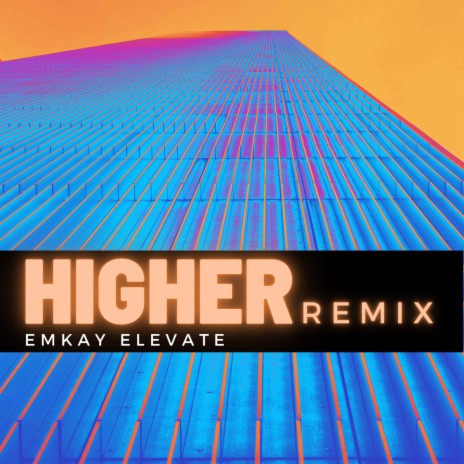 Higher Remix (Extended) | Boomplay Music