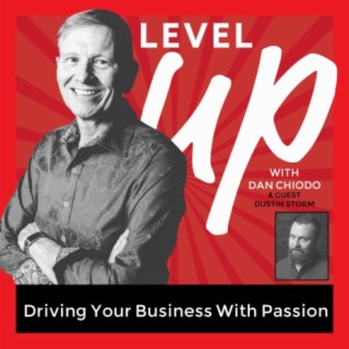 Driving Your Business with Passion -Episode 22