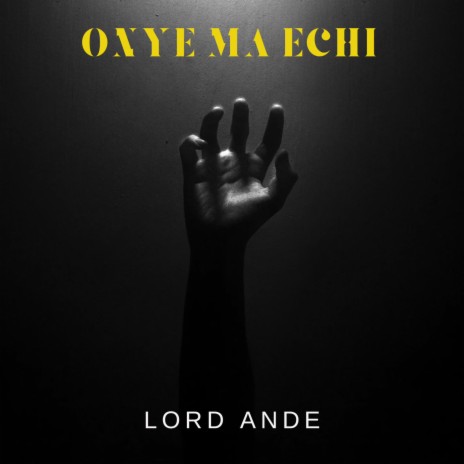 Onye Ma Echi | Boomplay Music