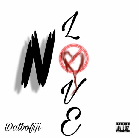 No Love | Boomplay Music