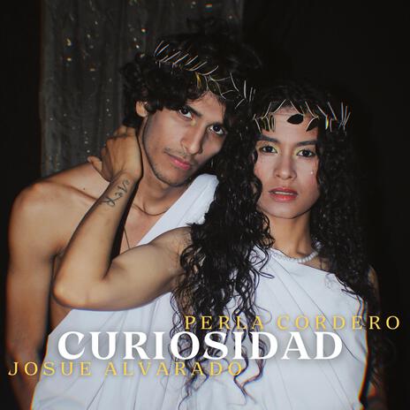 CURIOSIDAD ft. Josue Alvarado | Boomplay Music