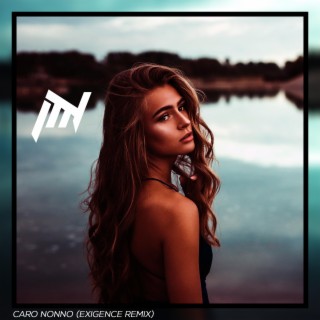 Caro Nonno (feat. Martina Dogà) [Exigence Remix]