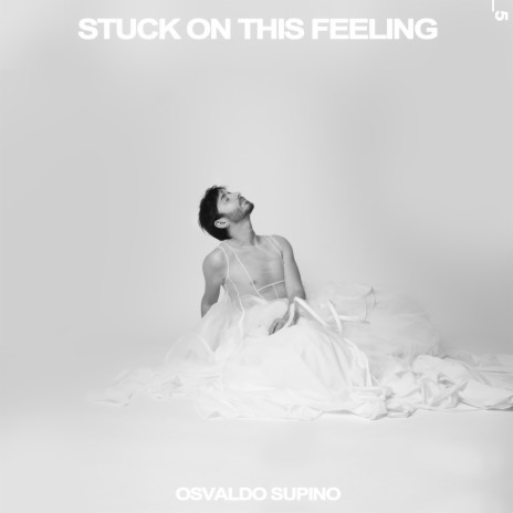 Stuck on This Feeling | Boomplay Music