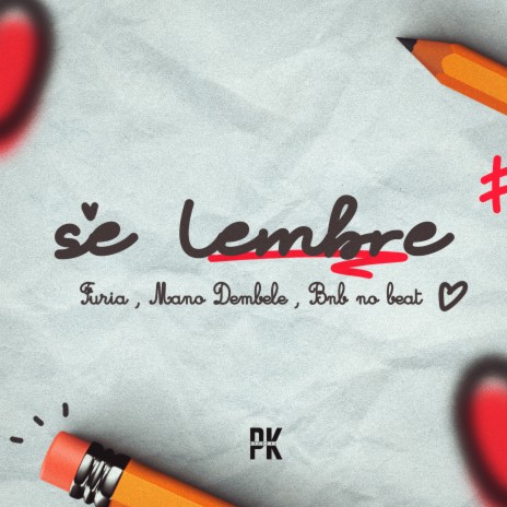 Se Lembre ft. Furia & Bnb no Beat | Boomplay Music