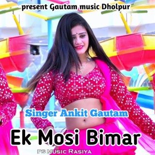 Ek Mosi Bimar