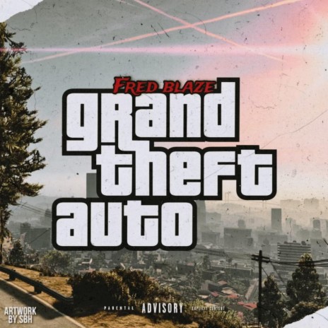 Grand Theft Auto | Boomplay Music