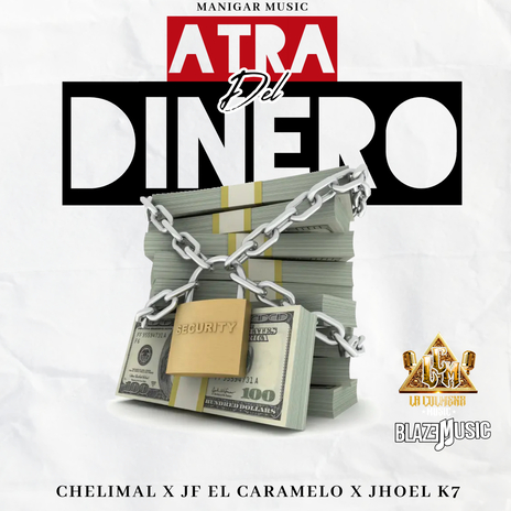 Atra Del Dinero ft. Jhoel K7 & Jf El Caramelo | Boomplay Music