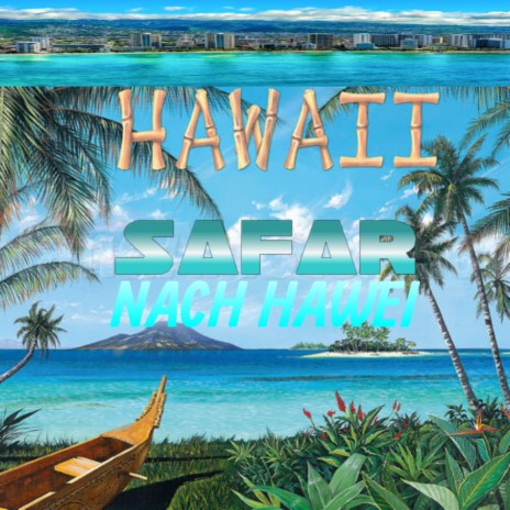 Nach Hawai ft. SAFAR | Boomplay Music