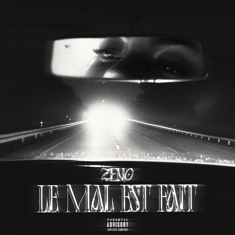 Le Mal est Fait | Boomplay Music