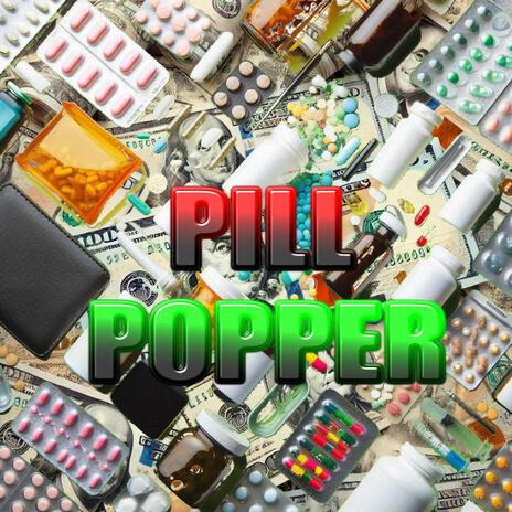 PILL POPPER | Boomplay Music