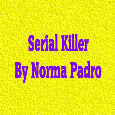 Serial Killer | Boomplay Music