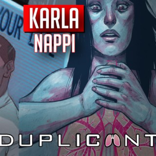 Karla Nappi writer Duplicant comic (2022) interview | Two Geeks Talking