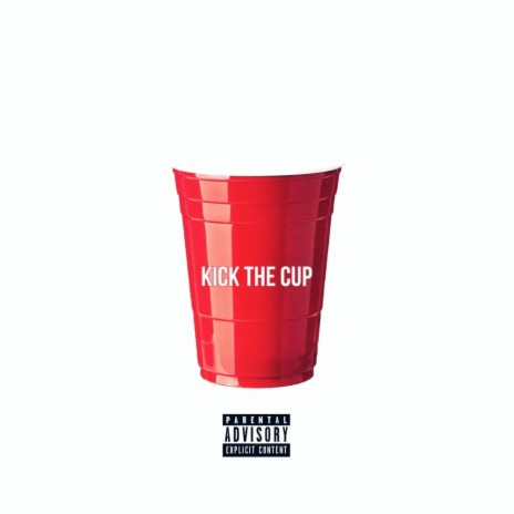 Kick the cup | Boomplay Music