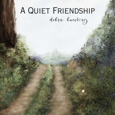A Quiet Friendship | Boomplay Music