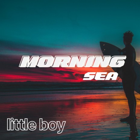Morning Sea | Boomplay Music