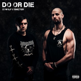 Do or Die