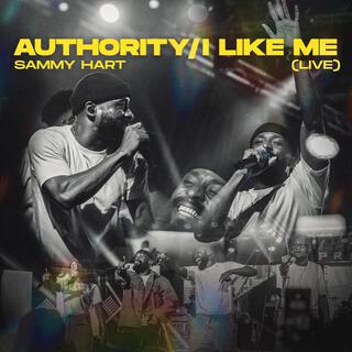 Authority/I Like Me (Live Version) lyrics | Boomplay Music