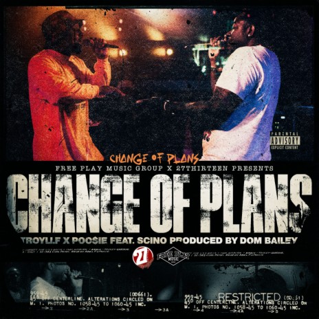 Change Of Plans ft. Poo$ie & Scino