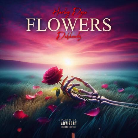 Flowers ft. Harley Dyse | Boomplay Music