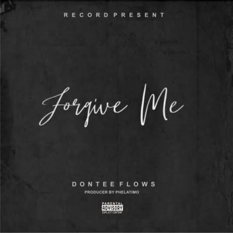 FORGIVE ME | Boomplay Music