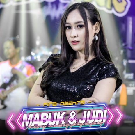 Mabuk & Judi | Boomplay Music