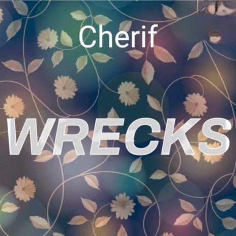 Wrecks | Boomplay Music